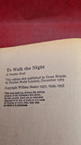 William Sloane - To Walk The Night, Panther, 1965, Paperbacks