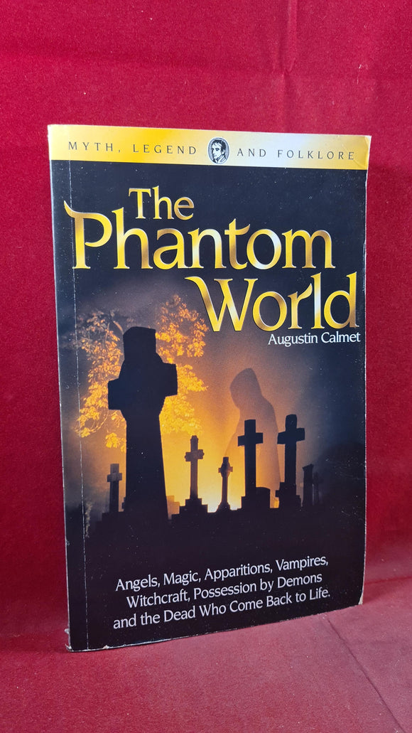 Augustin Calmet - The Phantom World, Wordsworth Editions, 2001, Paperbacks