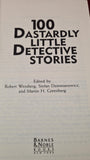 Weinberg-Greenberg - 100 Dastardly Little Detective Stories, Barnes, 1993, 1st Edition