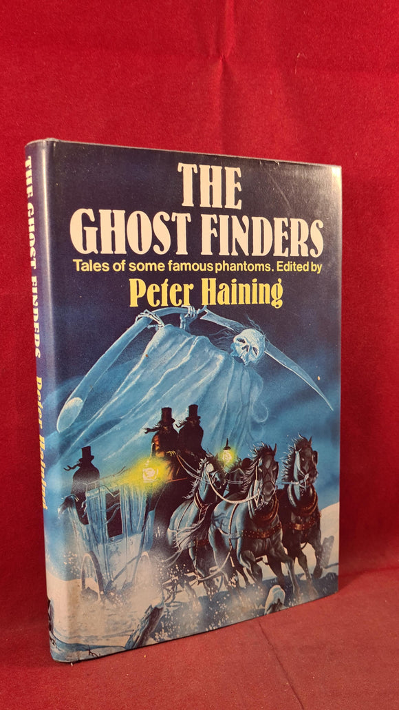 Peter Haining - The Ghost Finders, Victor Gollancz, 1978