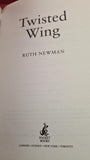 Ruth Newman - Twisted Wing, Pocket Books UK, 2010, Paperbacks