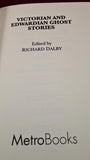 Richard Dalby - Victorian and Edwardian Ghost Stories, MetroBooks, 2002