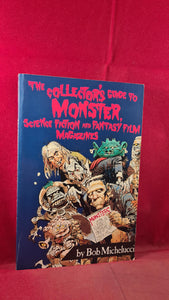 Bob Michelucci-The Collector's Guide To Monster, Science Fiction & Fantasy Film, 1988, 1st