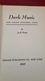 Jack Snow - Dark Music & other spectral tales, Herald Publishing, 1947