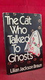 Lilian Jackson Braun - The Cat Who Talked To Ghosts, Putnam, 1990