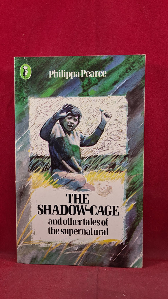 Philippa Pearce - The Shadow-Cage & other tales, Puffin Books, 1985, Paperbacks