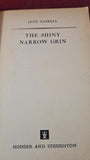 Jane Gaskell - The Shiny Narrow Grin, Hodder & Stoughton, 1965, Paperbacks