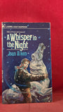 Joan Aiken - A Whisper in the Night, Laurel-Leaf, 1988, First US Edition, Paperbacks
