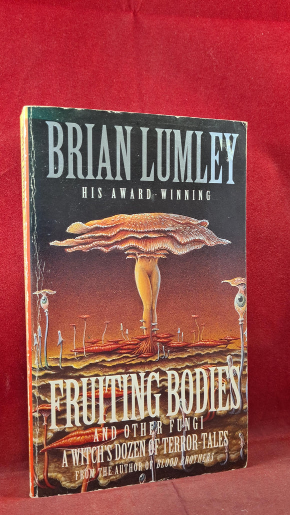 Brian Lumley - Fruiting Bodies & other Fungi, Roc Books, 1993, Paperbacks
