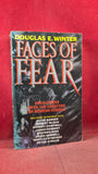 Douglas E Winter - Faces of Fear, Pan Horror, 1990, First GB Edition, Paperbacks