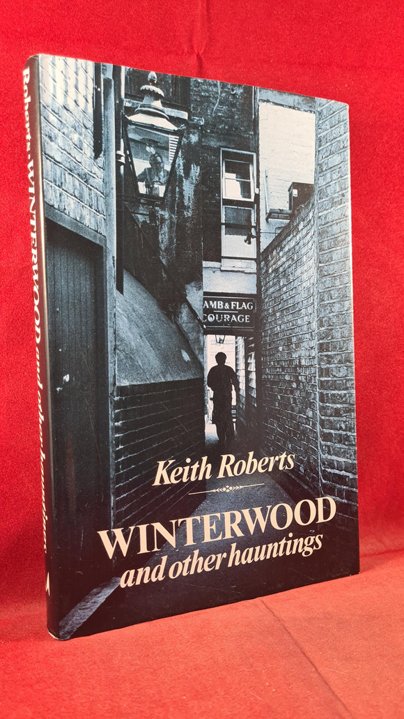 Keith Roberts - Winterwood And Other Hauntings, Morrigan, 1989, 1st Edition