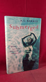 A L Barker - Submerged, Virago Press, 2002, First Edition