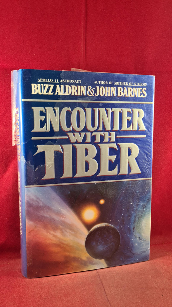 Buzz Aldrin & John Barnes - Encounter with Tiber, Warner Books, 1996, First Edition