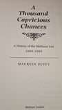 Maureen Duffy - A Thousand Capricious Chances, Methuen, 1989, First Edition