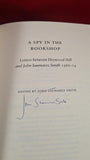 John Saumarez Smith - A Spy In The Bookshop, First Francis Lincoln, 2006, Signed