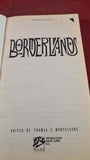 Thomas F Monteleone - Borderlands, White Wolf Fiction, 1992, Paperbacks