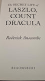 Roderick Anscombe - The Secret Life of Laszlo, Count Dracula, 1994, First Edition