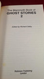 Richard Dalby - The Mammoth Book of Ghost Stories 2, Robinson, 1991, Paperbacks