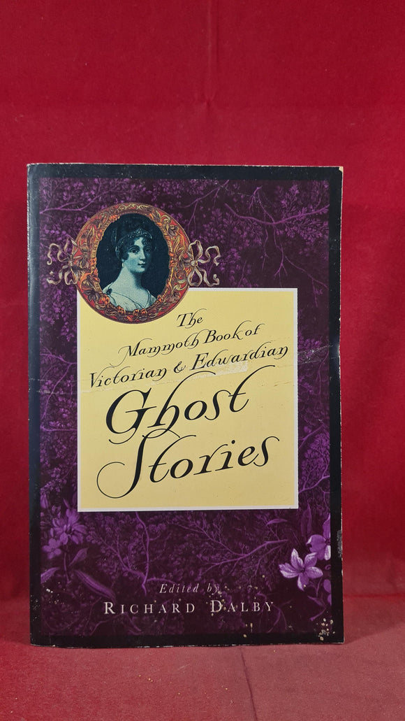 Richard Dalby -Mammoth Book of Victorian & Edwardian Ghost Stories, 1st Carroll 1995