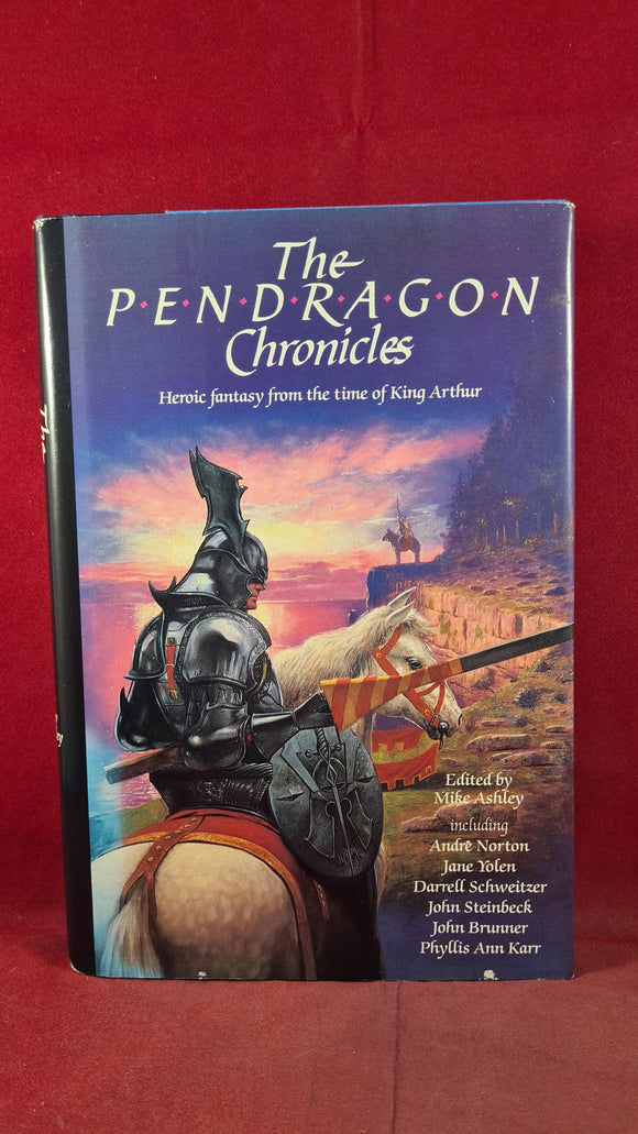Mike Ashley - The Pendragon Chronicles, Peter Bedrick, 1990, First US Edition
