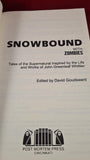 David Goudsward - Snowbound with Zombies, Post Mortem, 2015, 1st Edition, Signed