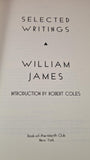 William James - Selected Writings, Book-of-the-Month Club, 1997