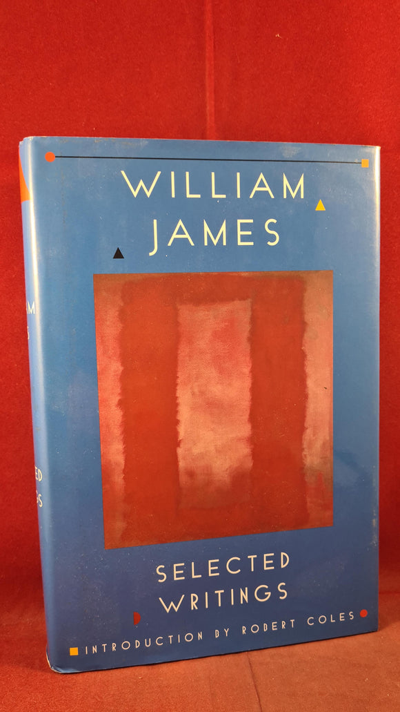 William James - Selected Writings, Book-of-the-Month Club, 1997
