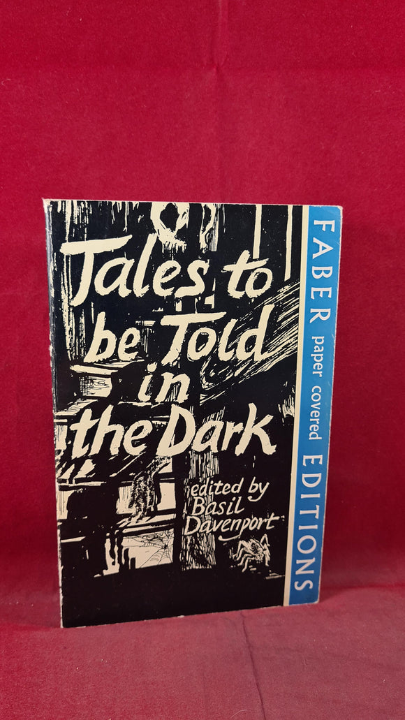 Basil Davenport - Tales to be Told in the Dark, Faber, 1967, Paperbacks