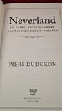 Piers Dudgeon - Neverland, Pegasus Books, 2009, First Edition