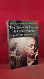 Aleister Crowley - The Simon Iff Stories & Other Works, Wordsworth, 2012, Paperbacks