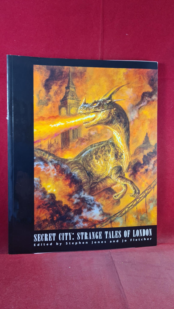 Stephen Jones & Jo Fletcher-Secret City: Strange Tales of London 1997 World Fantasy