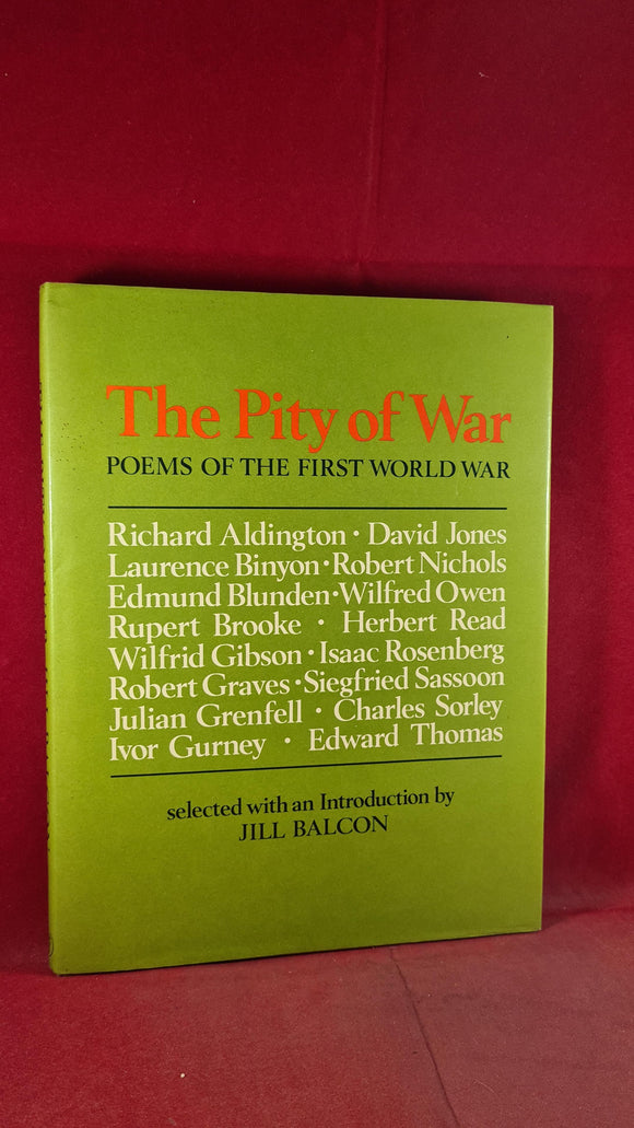 Jill Balcon - The Pity of War, Shepheard-Walwyn, 1985, First Edition, Signed, Letters