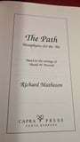 Richard Matheson - The Path Metaphysics for the '90s, Capra, 1993, First Edition