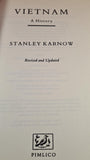 Stanley Karnow - Vietnam A History, Pimlico, 1994, Paperbacks