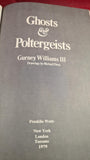 Gurney Williams III - Ghosts & Poltergeists, Franklin Watts, 1979
