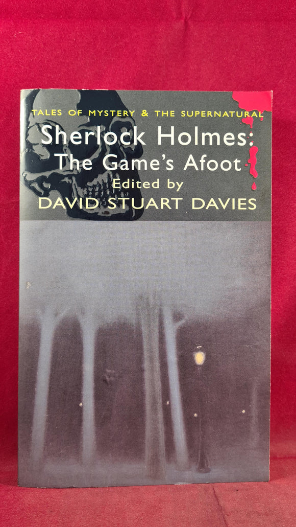 David Stuart Davies - Sherlock Holmes: The Game's Afoot, Wordsworth, 2008, Paperbacks