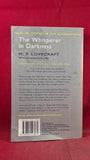 H P Lovecraft - The Whisperer in Darkness Volume One, Wordsworth, 2007, Paperbacks