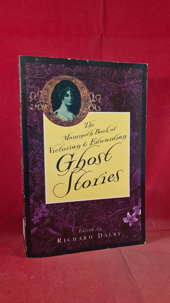 Richard Dalby -Mammoth Book of Victorian & Edwardian Ghost Stories, 1st Carroll 1995