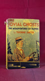 Thorne Smith - The Jovial Ghosts, Methuen, 1949