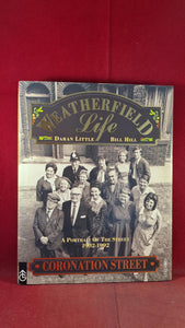 Daran Little & Bill Hill - Weatherfield Life, Boxtree, 1992, First Edition