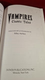 Mike Ashley - Vampires Classic Tales, Dover, 2011, Paperbacks