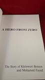 A Hero From Zero -The Story of Kleinwort Benson & Mohamed Fayed