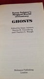 Isaac Asimov's Magical World of Fantasy- Ghosts, Robinson, 1989, 1st Edition, Paperbacks