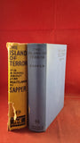 Sapper - The Island of Terror, Hodder & Stoughton, 1932
