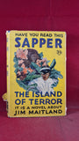 Sapper - The Island of Terror, Hodder & Stoughton, 1932