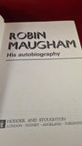 Robin Maugham - Escape From The Shadows, Hodder & Stoughton, 1972, First Edition