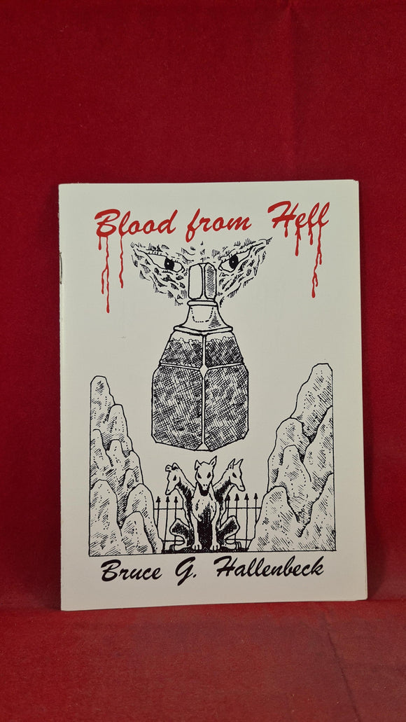 Bruce G Hallenbeck - Blood from Hell, Dream House, 1984, Limited