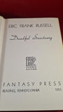 Eric Frank Russell - Dreadful Sanctuary, Fantasy Press, 1951, First Edition