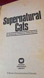 Claire Necker - Supernatural Cats, Warner Paperbacks, 1974