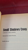 Andre Norton - Small Shadows Creep, Puffin Books, 1979, Paperbacks